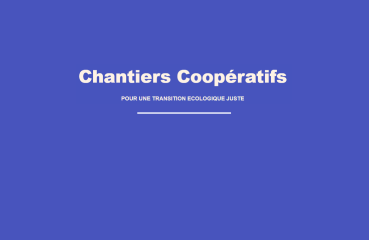Les chantiers coopératifs